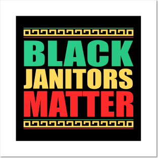 Black Janitors Matter, Black History Month, BLM Protest Posters and Art